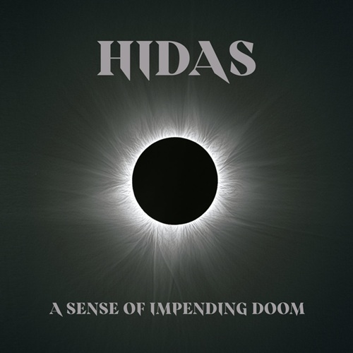 HIDAS – A Sense Of Impending Doom HIDAS – A Sense Of Impending Doom