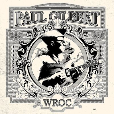 PAUL GILBERT - WROC