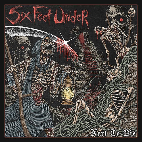 SIX FEET UNDER - Neue Single vom kommenden Album six feet under -next to die