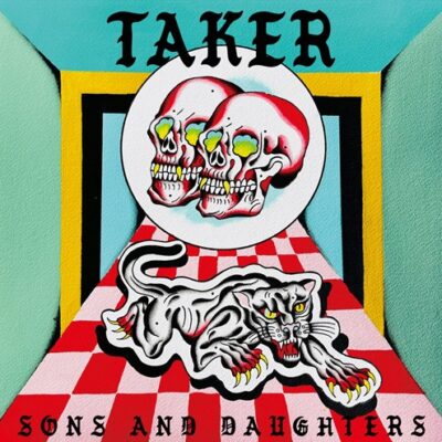 Taker - Sons And Daughters