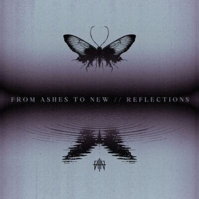 from ashes to new - reflection