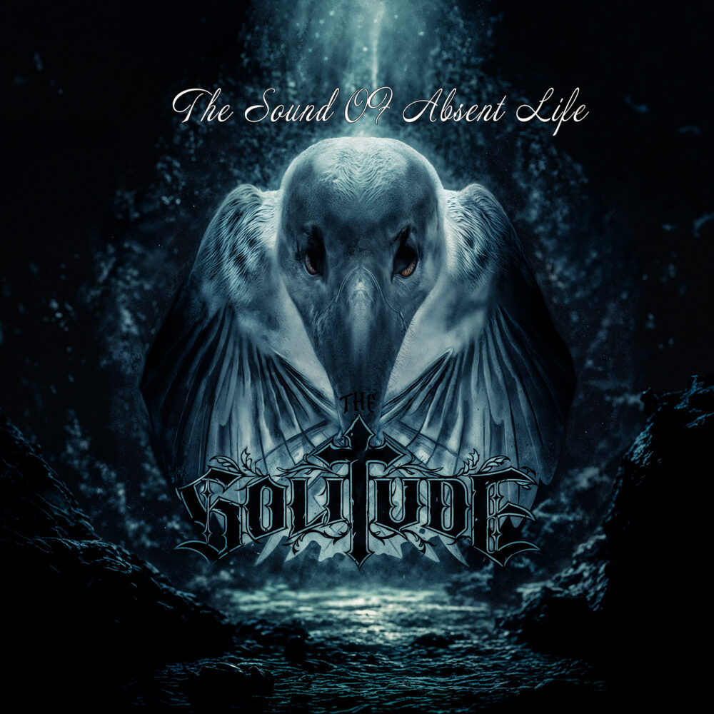 THE SOLITUDE - The Sound Of Absent Life THE SOLITUDE - The Sound Of Absent Life
