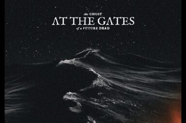 AT THE GATES – The Ghost Of A Future Dead