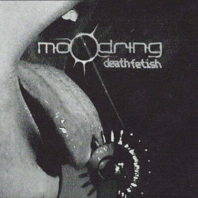 MOODRING - Death Fetish