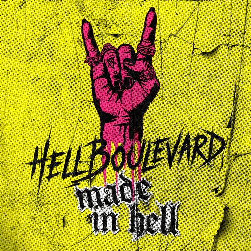 HELL BOULEVARD - Made In Hell HELL BOULEVARD - Made In Hell