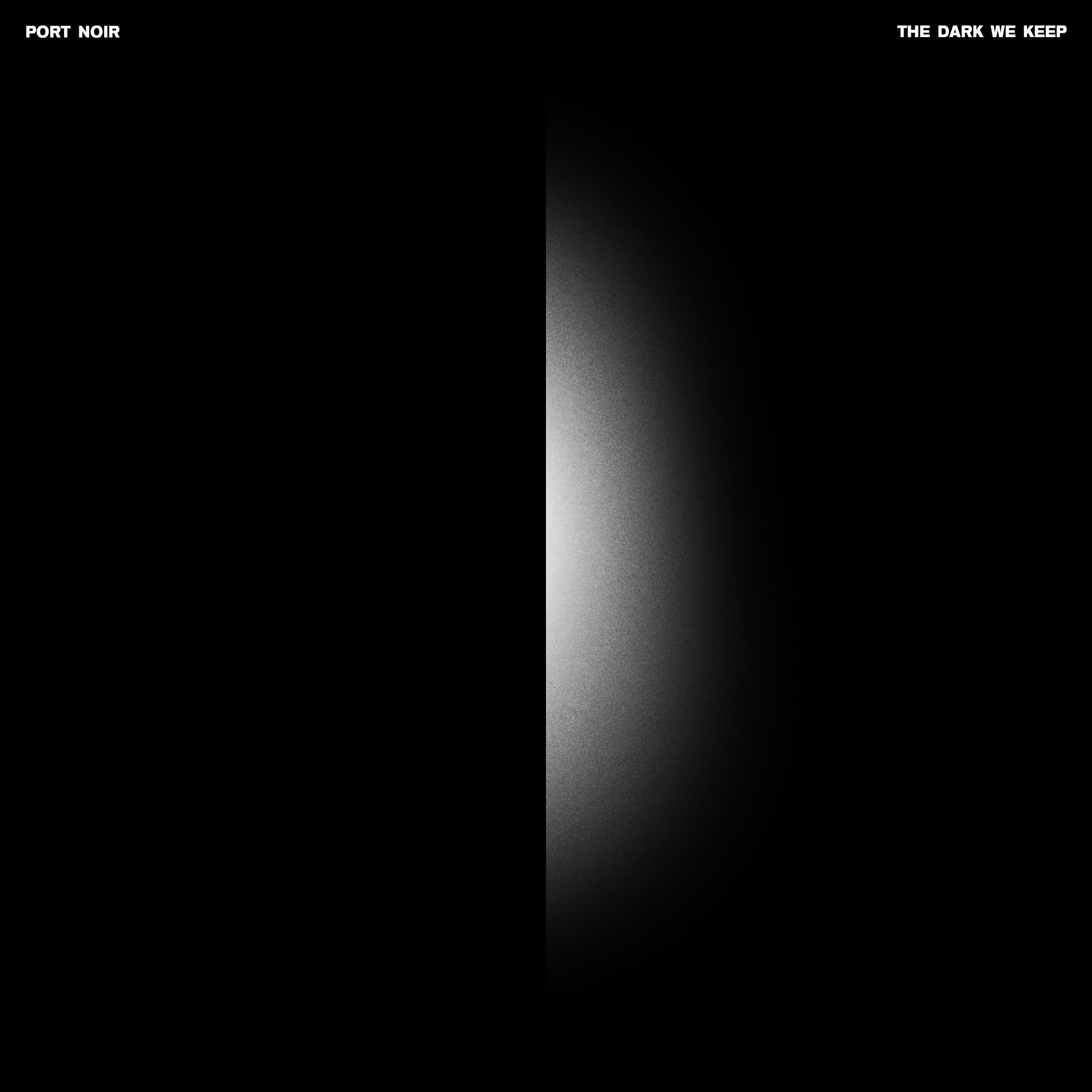 PORT NOIR - Any Way The Wind Carries port noir - the dark we keep