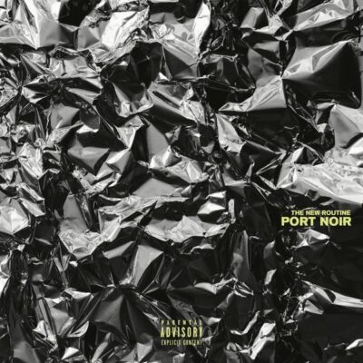port noir - the new routine