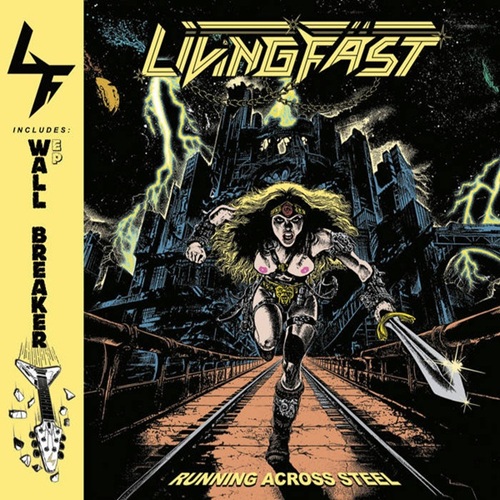 LIVING FAST – Running Across Steel LIVING FAST – Running Across Steel