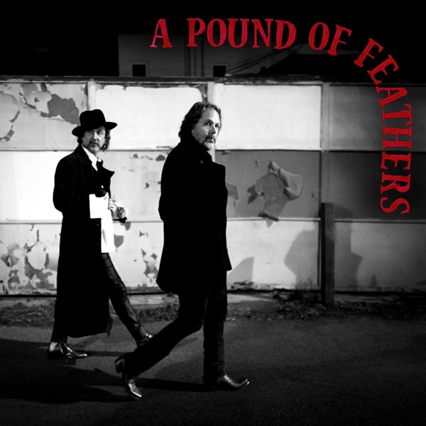 THE BLACK CROWES – A Pound Of Feathers THE BLACK CROWES – A Pound Of Feathers