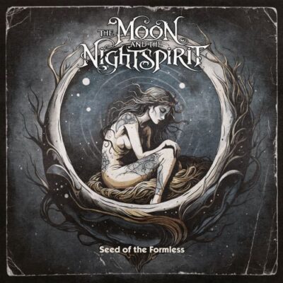 THE MOON AND THE NIGHTSPIRIT - Seed Of The Formless