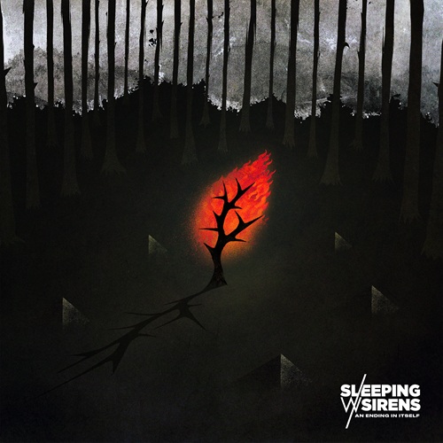 SLEEPING WITH SIRENS – An Ending In Itself SLEEPING WITH SIRENS – An Ending In Itself