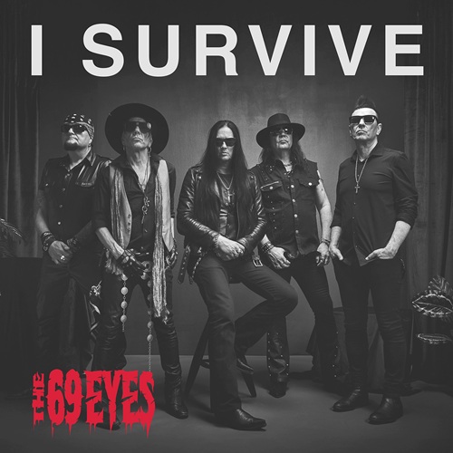 THE 69 EYES - I Survivie The 69 Eyes - I Survive
