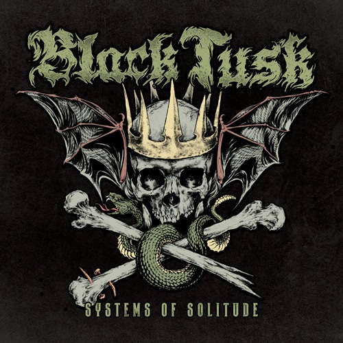 BLACK TUSK – Systems Of Solitude BLACK TUSK – Systems Of Solitude