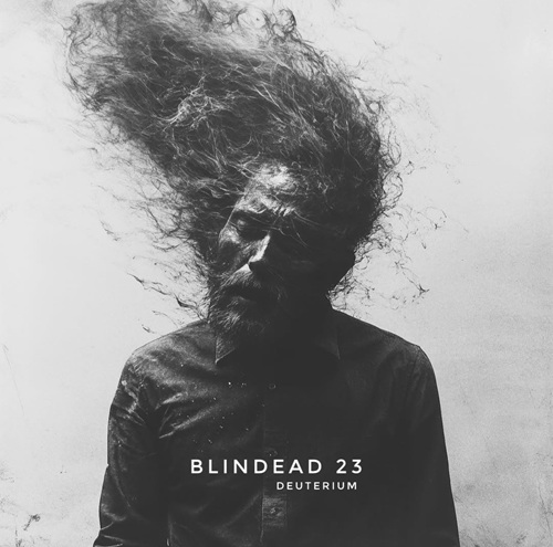 BLINDEAD 23 - Deuterium BLINDEAD 23 - Deuterium