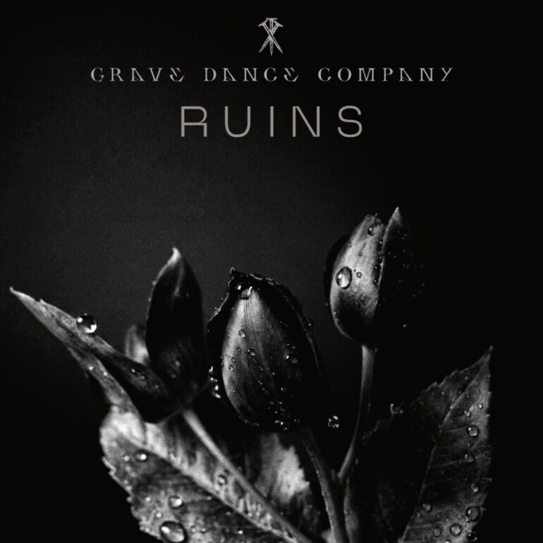 GRAVE DANCE COMPANY - Albumvorverkauf gestartet grave dance company - ruins