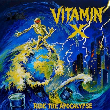 VITAMIN X – Ride The Apocalypse VITAMIN X – Ride The Apocalypse