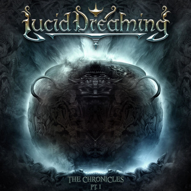LUCID DREAMING - The Chronicles Pt. I LUCID DREAMING - The Chronicles Pt. I