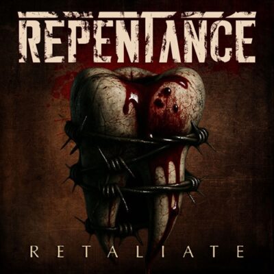 REPENTANCE - Retaliate