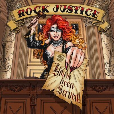 ROCK JUSTICE - You've Been Served