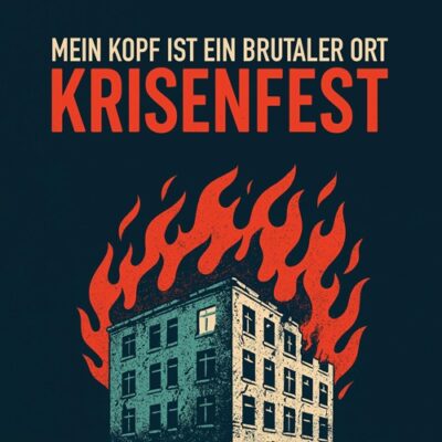 Mein Kopf ist ein BRUTALER ORT - Krisenfest