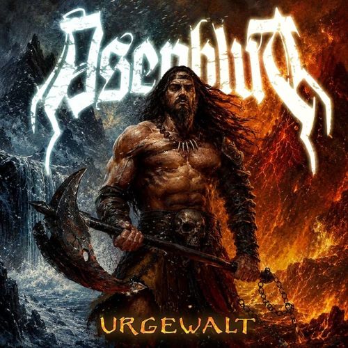 ASENBLUT - Urgewalt ASENBLUT – Urgewalt