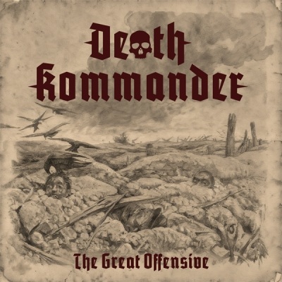 DEATH KOMMANDER – The Great Offensive