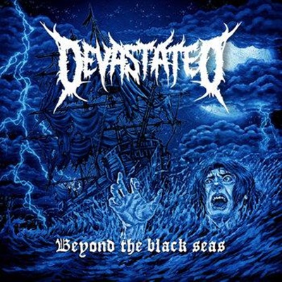 DEVASTATED – Beyond The Black Seas