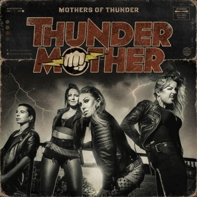 Thundermother - Mothers Of Thunder