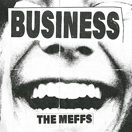THE MEFFS - Business the meffs - business
