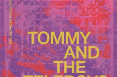 TOMMY AND THE TELEBOYS - Bits Ad Pieces, Poorly Explained