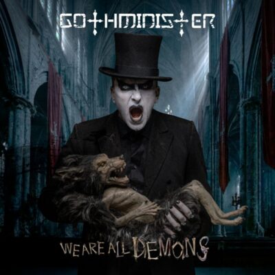 GOTHMINISTER - We Are All Demons