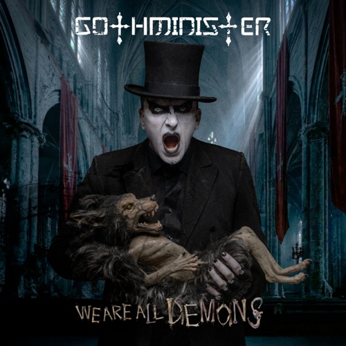 GOTHMINISTER - We Are All Demons GOTHMINISTER - We Are All Demons