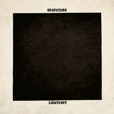 graveyard - lights out