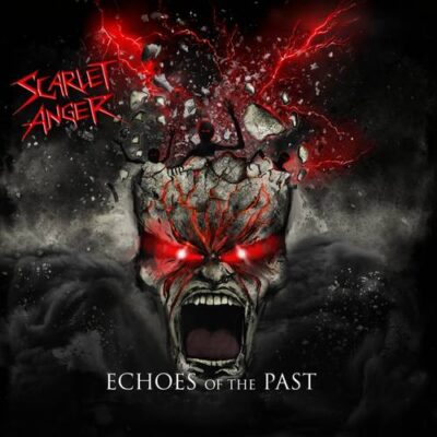 scarlet anger - echoes of the past