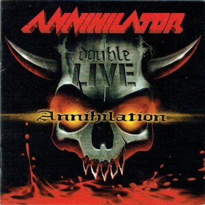 ANNIHILATOR - Double Live Annihilation